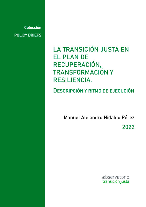 La Transición Justa en el Plan de Recuperación, Transformación y Resiliencia, de Manuel A. Hidalgo