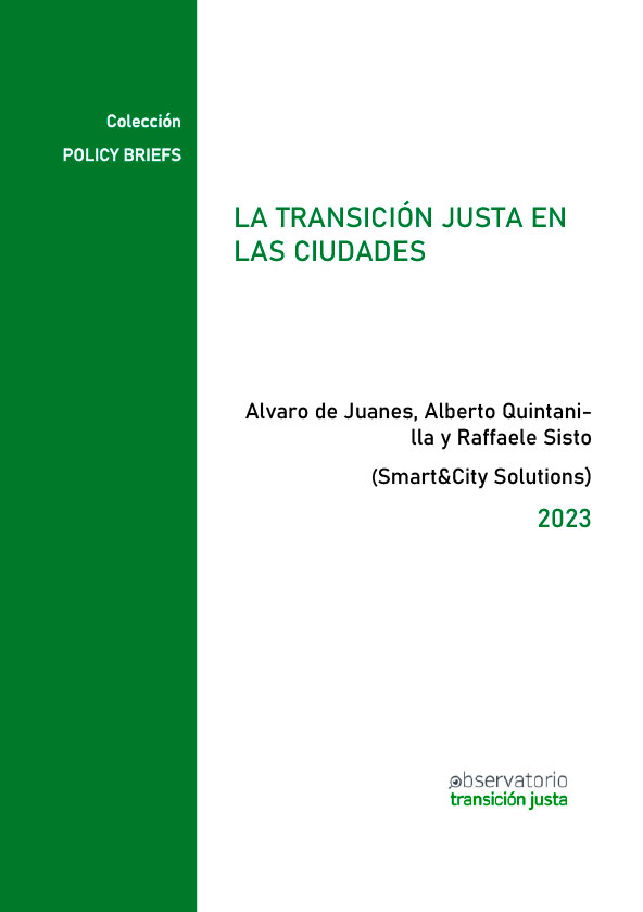 La Transición Justa en las ciudades, de Alvaro de Juanes, Alberto Quintanilla y Raffaele Sisto (Smart&City Solutions)