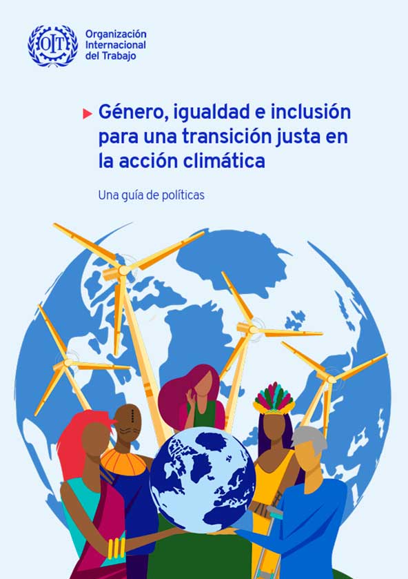 Género, igualdad e inclusión para una transición justa en la acción climática.